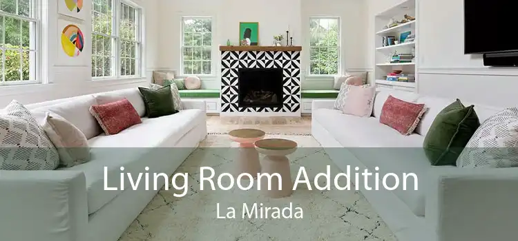 Living Room Addition La Mirada